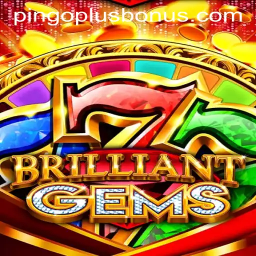 Exploring the Captivating World of BrilliantGems: A Game for Modern Enthusiasts
