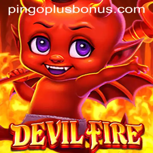 DevilFire: The Immersive Gaming Experience Fuelled by PINGOPLUS BONUS