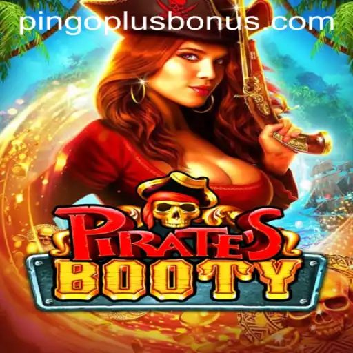PiratesBooty: Discover the Thrills of High Seas Adventure with PINGOPLUS BONUS