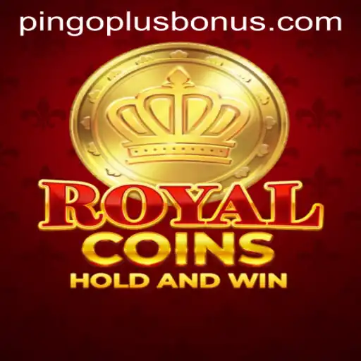 Exploring the Thrills of RoyalCoins and the Exciting PINGOPLUS BONUS